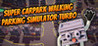 Super Carpark Walking Parking Simulator Turbo Image