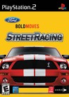 Ford Bold Moves Street Racing