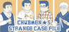 Chubmen's Strange Case File~Chapter Of Corridor~ Image