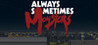 Always Sometimes Monsters Image