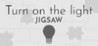 Turn on the light - Jigsaw Image
