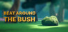 Beat Around The Bush Image