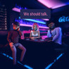We should talk. Image
