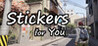 Stickers for You