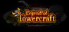 Legend of Towercraft