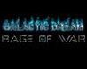 Galactic Dream: Rage of War Image
