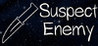 Suspect Enemy