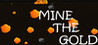 Mine the Gold Image