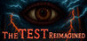 The Test: Reimagined Image