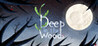 Deep in the Woods Image