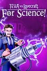 Tesla vs Lovecraft: For Science!