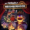 My Friendly Neighborhood