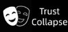 Trust collapse