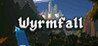 Wyrmfall Image