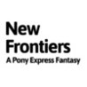 New Frontiers: A Pony Express Fantasy
