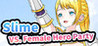 Slime VS. Female Hero Party Image