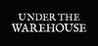 Under The Warehouse Image