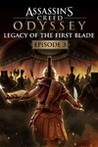 Assassin's Creed Odyssey: Story Arc 1 - Legacy of the First Blade: Episode 3