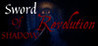 Sword of Shadow: Revolution