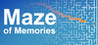 Maze of Memories Image