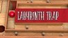 Labyrinth Trap Image