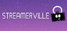 StreamerVille