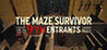 The Maze Survivor: The 9th Entrants