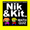 Nik and Kit's Math Quiz - Breakthrough Gaming Activity Center