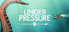 Under Pressure