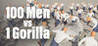 100 Men vs 1 Gorilla Image