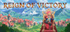Reign of Victory Image