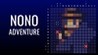 NONO ADVENTURE Image