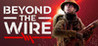 Beyond The Wire Image