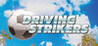 Driving Strikers