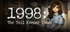 1998: The Toll Keeper Story