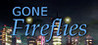 Gone Fireflies Image