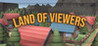 Land of Viewers Image