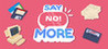Say No! More Image