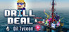 Drill Deal - Oil Tycoon Image