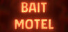 Bait Motel Image