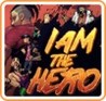 I Am The Hero Image