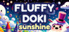 Fluffy Doki Sunshine Image