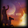 To the Moon Image