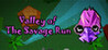 Valley of The Savage Run Image