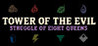 Tower of the Evil: Struggle of Eight Queens
