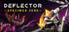 Deflector. Specimen Zero Image