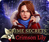Crime Secrets: Crimson Lily Image