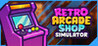 Retro Arcade Shop Simulator Image