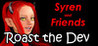 Syren and Friends Roast the Dev Image
