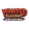 Wanted Shadows: Unchained Image